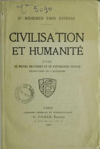 Civilisation et humanité : étude de moeurs politiques et de psychologie sociale